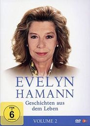 Evelyn Hamann's Geschichten aus dem Leben