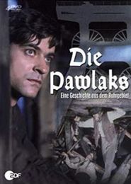 Die Pawlaks - Eine Geschichte aus dem Ruhrgebiet