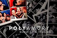 Polyamory: Married & Dating