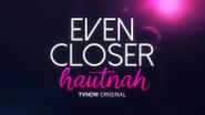 Even Closer: Hautnah
