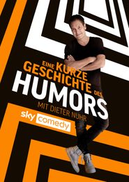 Eine kurze Geschichte des Humors - mit Dieter Nuhr