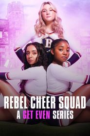 Rache ist süß: Das Rebel Cheer Squad