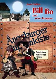 Augsburger Puppenkiste - Bill Bo und seine Kumpane