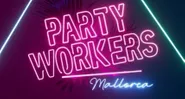 Party Workers Mallorca