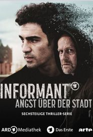 Informant: Angst über der Stadt